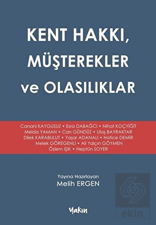 Kent Hakkı, Müşterekler ve Olasılıklar