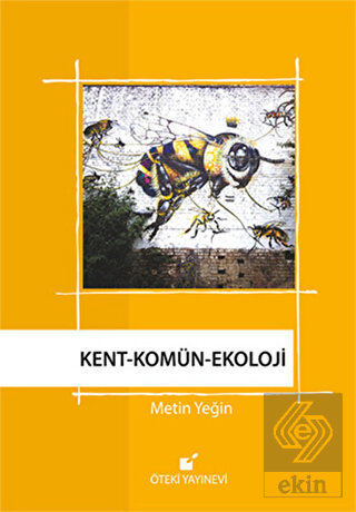Kent - Komün - Ekoloji