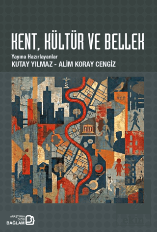Kent, Kültür ve Bellek