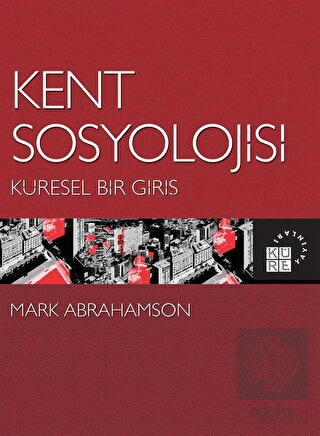 Kent Sosyolojisi - Küresel Bir Giriş