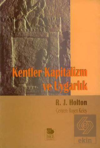 Kentler Kapitalizm ve Uygarlık