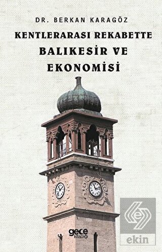 Kentlerarası Rekabette Balıkesir ve Ekonomisi