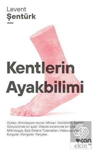 Kentlerin Ayakbilimi