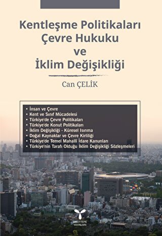 Kentleşme Politikaları Çevre Hukuku Ve Klim Değişi