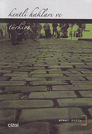 Kentli Hakları ve Türkiye