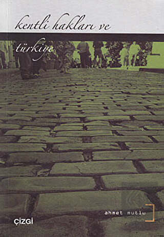 Kentli Hakları ve Türkiye