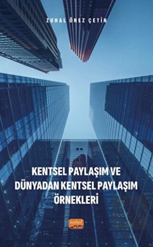 Kentsel Paylaşım ve Dünyadan Kentsel Paylaşım Örne