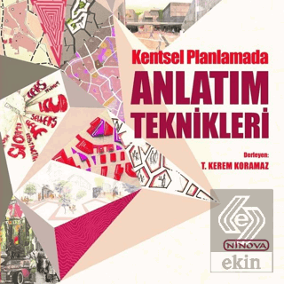 Kentsel Planlamada Anlatım Teknikleri