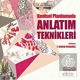 Kentsel Planlamada Anlatım Teknikleri