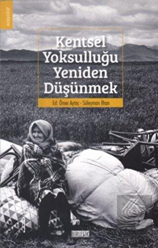 Kentsel Yoksulluğu Yeniden Düşünmek