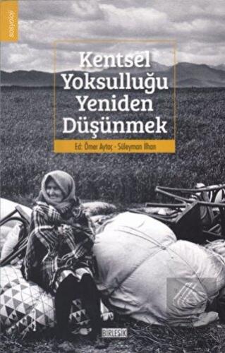 Kentsel Yoksulluğu Yeniden Düşünmek