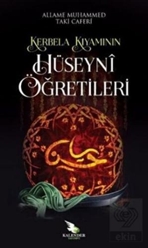 Kerbela Kıyamının Hüseyni Öğretileri