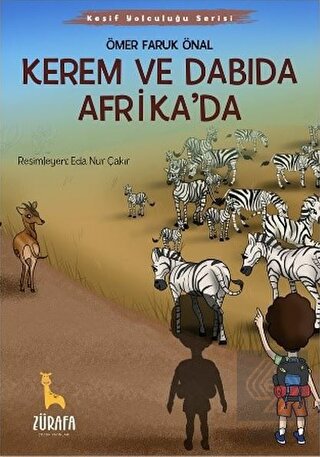 Kerem ve Dabıda Afrika'da