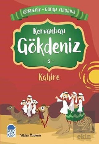 Kervanbaşı Gökdeniz Kahire - Gökdeniz Dünya Turund