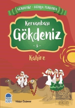 Kervanbaşı Gökdeniz Kahire - Gökdeniz Dünya Turund