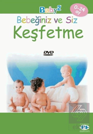 Keşfetme - Bebeğiniz ve Siz