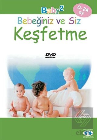 Keşfetme - Bebeğiniz ve Siz