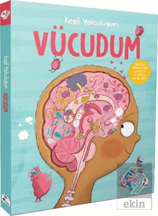 Keşif Yolculuğum - Vücudum