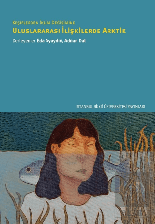 Keşiflerden İklim Değişimine Uluslararası İlişkile