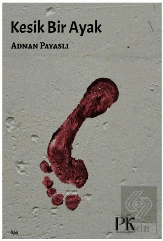 Kesik Bir Ayak