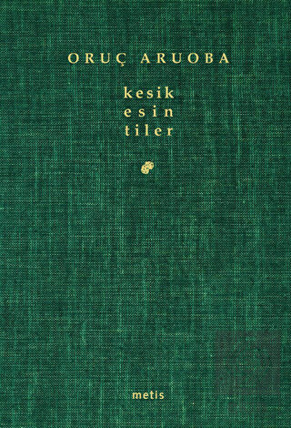 Kesik Esin/ tiler