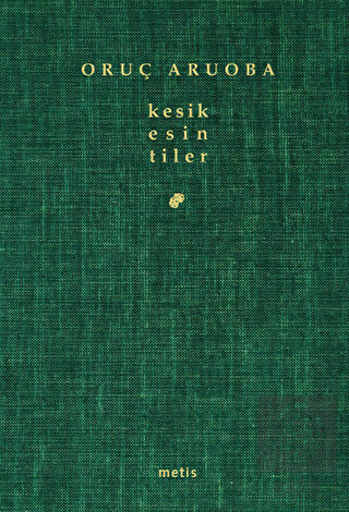 Kesik Esin/ tiler