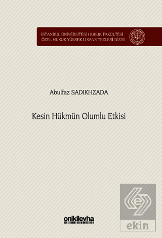 Kesin Hükmün Olumlu Etkisi