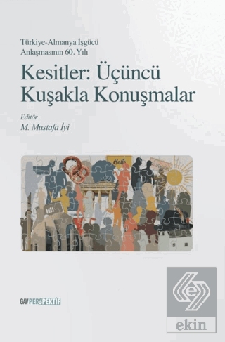 Kesitler: Üçüncü Kuşakla Konuşmalar