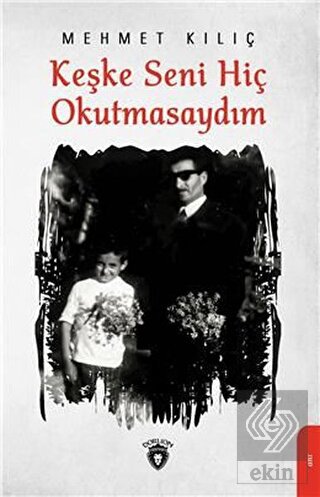 Keşke Seni Hiç Okutmasaydım