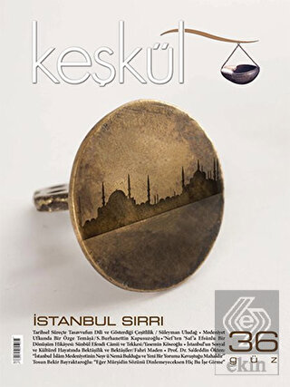 Keşkül Dergisi Sayı : 36 Güz