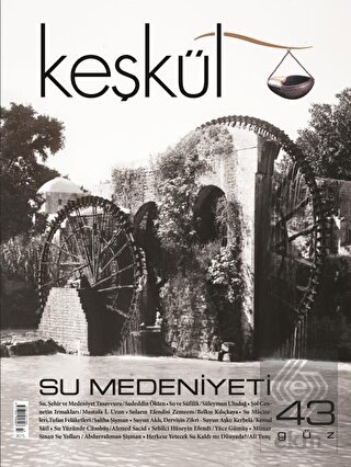 Keşkül Dergisi Sayı : 43