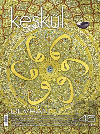 Keşkül Dergisi Sayı : 45