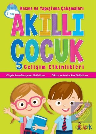 Kesme ve Yapıştırma Çalışmaları - Akıllı Çocuk