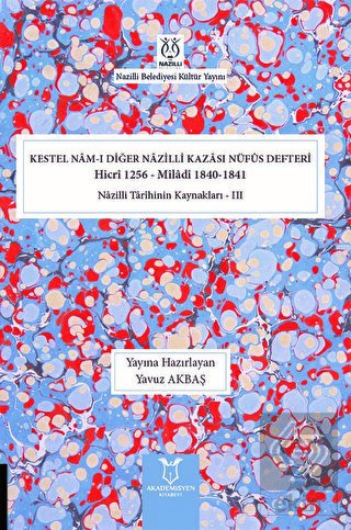 Kestel Nam-ı Diğer Nazilli Kazası Nüfus Defteri Hi