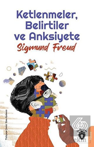 Ketlenmeler, Belirtiler ve Anksiyete