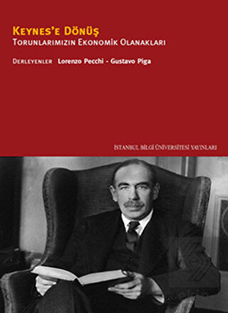 Keynes\'e Dönüş