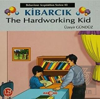 Kibarcık The Hardworking Kid