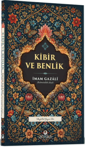 Kibir ve Benlik
