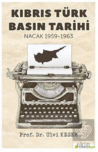 Kıbrıs Türk Basın Tarihi Nacak 1959-1963