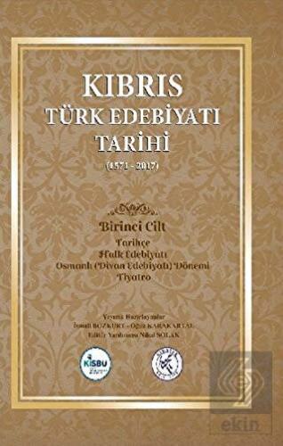 Kıbrıs Türk Edebiyatı Tarihi (1571 - 2017) Beş Cil