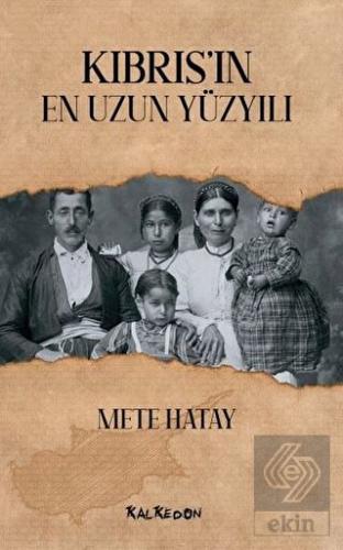 Kıbrıs'ın En Uzun Yüzyılı