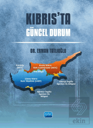 Kıbrıs'ta Güncel Durum Erman Tatlıoğlu Nobel Akademik Yayıncılık Satın