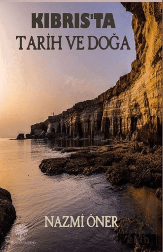 Kıbrıs\'ta Tarih ve Doğa
