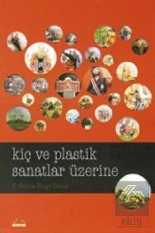 Kiç ve Plastik Sanatlar Üzerine
