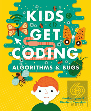 Kids Get Coding: Algorithms and Bugs