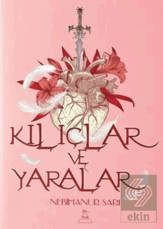 Kılıçlar ve Yaralar