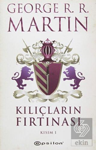Kılıçların Fırtınası Kısım 1