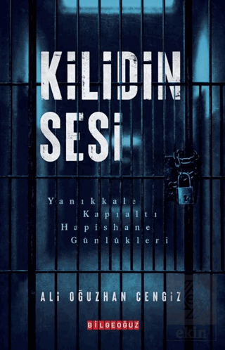 Kilidin Sesi Ali Oğuzhan Cengiz Bilgeoğuz Yayınları Satın Al - ekinkit