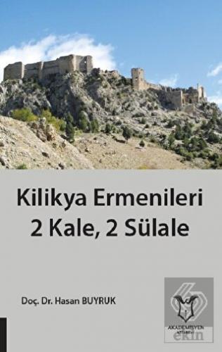 Kilikya Ermenileri 2 Kale, 2 Sülale