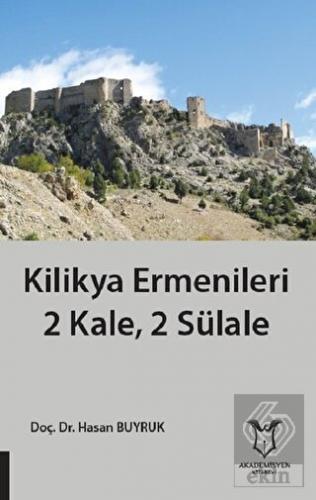 Kilikya Ermenileri 2 Kale, 2 Sülale
